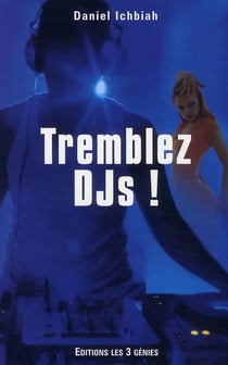 Tremblez djs !