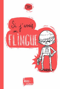 Si j'avais un flingue