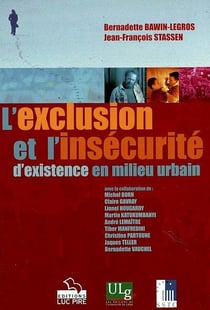 L'exclusion et l'insecurité d'existence en milieu urbain
