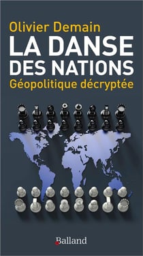 La danse des nations : géopolitique décryptée