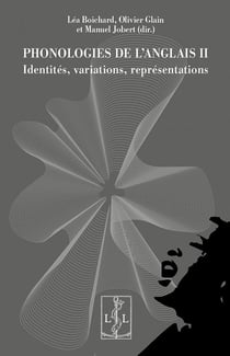 Phonologies de l'anglais II : Identités, variations, représentations