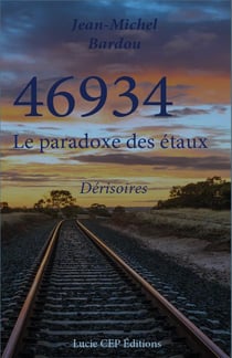 46934 Le paradoxe des étaux -3 : Dérisoires