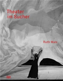 Ruth Walz : theater im sucher