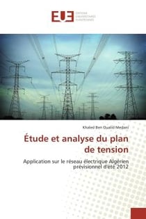 Étude et analyse du plan de tension : Application sur le réseau électrique Algérien prévisionnel d'été 2012