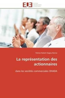 La representation des actionnaires - dans les societes commerciales ohada