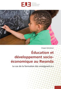 Education et developpement socio-economique au rwanda