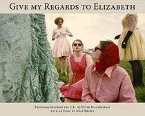 Peter bialobrzeski give my regards to elizabeth /anglais/allemand