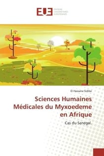 Sciences Humaines Médicales du Myxoedeme en Afrique : Cas du Senegal.
