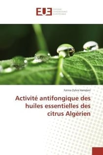 Activité antifongique des huiles essentielles des citrus Algérien
