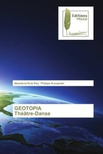 GeOTOPIA theatre-Danse
