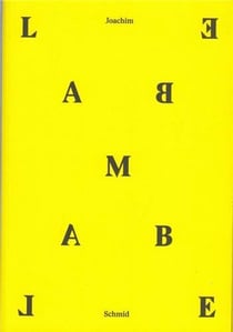 Joachim schmid lambe lambe