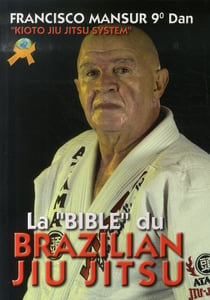 La bible du brazilian jiu-jitsu