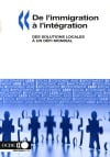 Développement économique et création d'emplois locaux (leed) - de l?immigration à l?intégration - des solutions locales à un défi mondial
