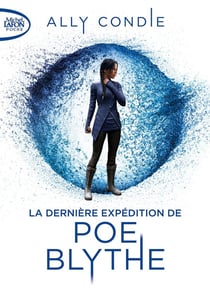 La dernière expédition de Poe Blythe