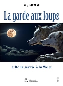 La garde aux loups