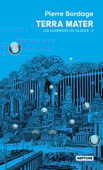 Les guerriers du silence Tome 2 : Terra mater