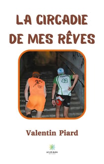 La Circadie de mes rêves