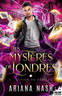 Les mystères de Londres Tome 4 : Action ou vérité ?
