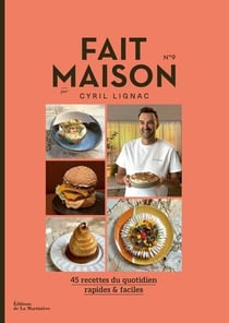 Fait maison par Cyril Lignac Tome 9