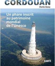 Cordouan : un phare inscrit au patrimoine mondial de l'unesco