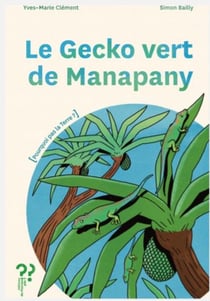 Le gecko vert de manapany