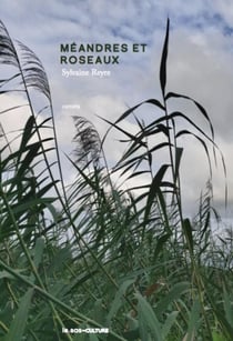 Méandres et roseaux : carnets