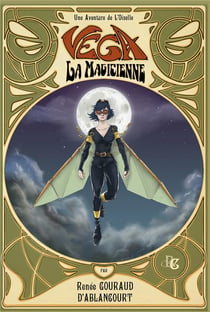 Véga la magicienne : une aventure de l'Oiselle
