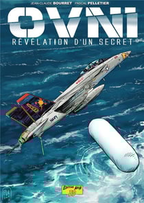 OVNI : révélation d'un secret Tome 1