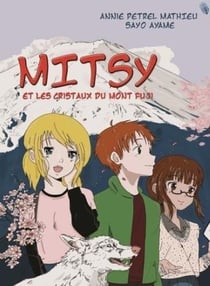 Mitsy - et les cristaux du mont Fuji