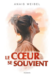Le coeur se souvient - un incroyable road-trip mêlant suspens et quête identitaire !