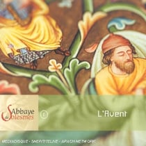 Abbaye De Solesmes 1 - L'avent