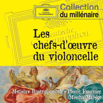 Les chefs-d'oeuvre du violoncelle