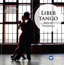 Libertango: best of Piazzolla