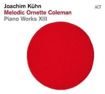 Melodic Ornette Coleman, piano works XIII