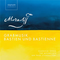 Mozart : Grabmusik, Bastien et Bastienne