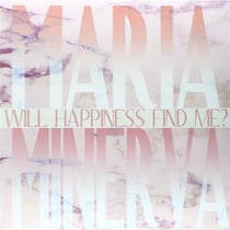 Will happiness find me?