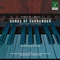 Songs of Surrender, Music for (Mostly) Solo Piano