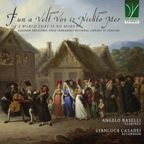 Fun a Velt Vos iz Nishto Mer - Trésors klezmer de la Bibliothèque Vernadsky d'Ukraine