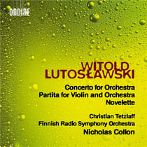 Concerto pour orchestre - Partita pour violon et orchestre - Novelette