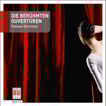 Die Berühmten Ouvertüren