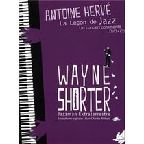 La leçon de jazz : wayne shorter jazzman extra-terrestre