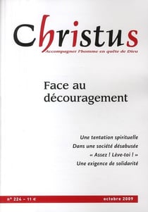 REVUE CHRISTUS ASSAS n.224 : face au découragement