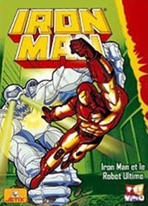 Iron Man - Vol. 2 - Episodes 5 à 8 - Iron Man et le robot Ultimo