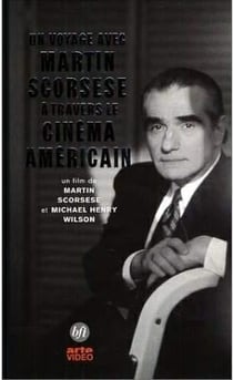 Un Voyage avec Martin Scorsese à travers le cinéma américain