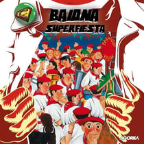 Baiona superfiesta Fêtes de Bayonne 2015