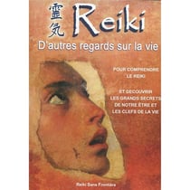 Reïki : d'autres regards sur la vie