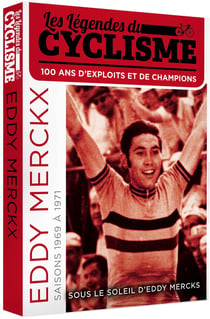 La Légende du cyclisme - DVD n°2 : saisons 1969 à 1971 - Sous le soleil d'Eddy Merckx