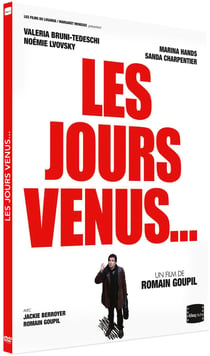 Les Jours venus...