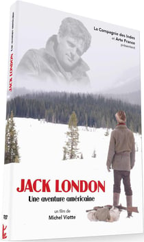 Jack London : Une aventure américaine