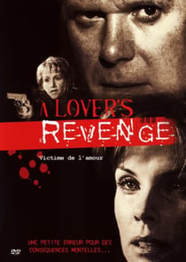 A Lover's Revenge - Victime de l'amour